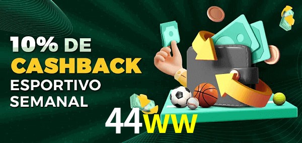 10% de bônus de cashback na 44ww